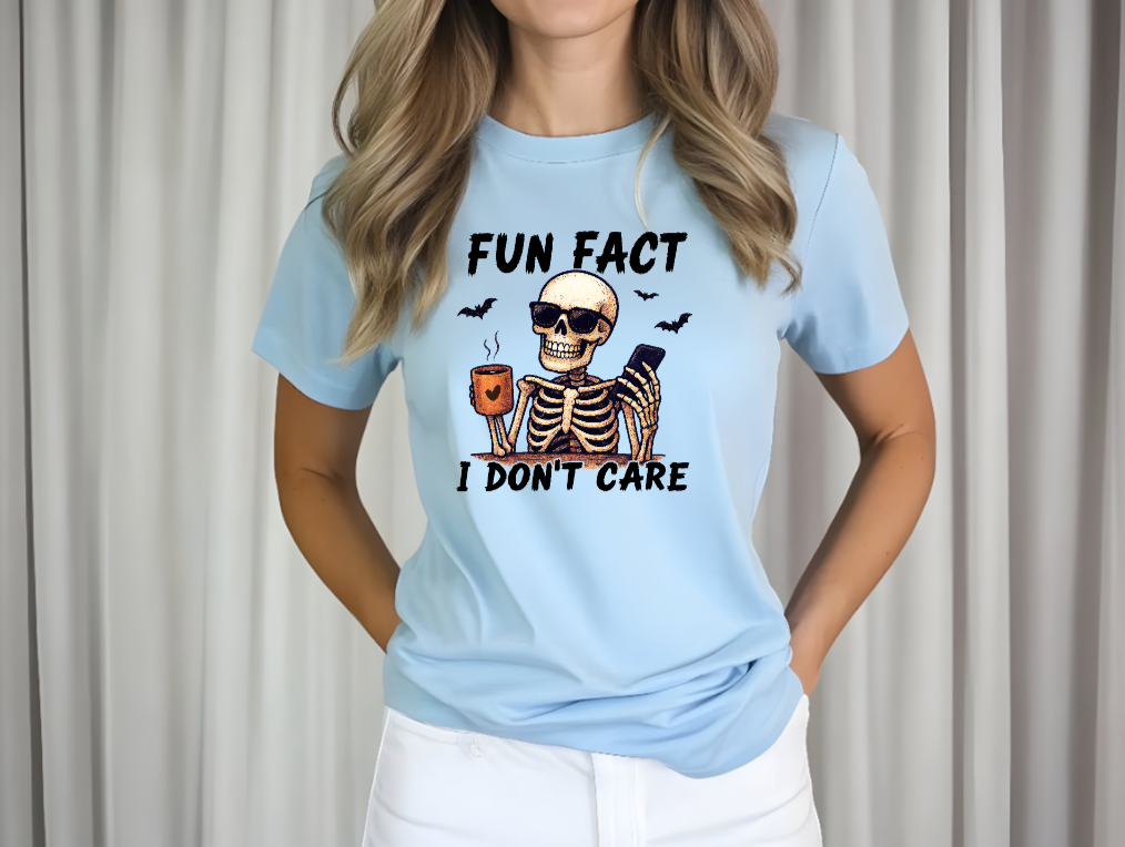 Fun Fact I Don't Care