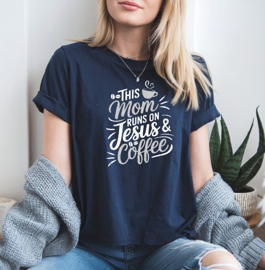 This Mom Runs On Jesus and Coffee