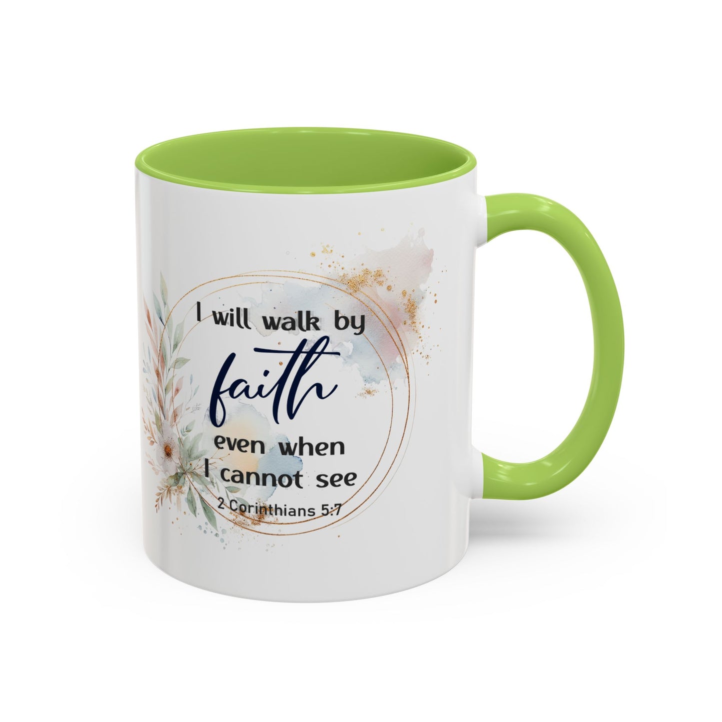 Faith Coffee Mug — "I Will Walk by Faith" Inspirational Scripture 11 oz