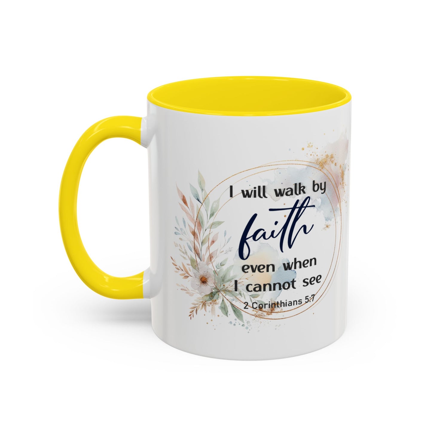 Faith Coffee Mug — "I Will Walk by Faith" Inspirational Scripture 11 oz