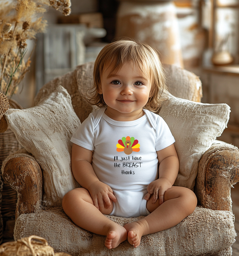 I’ll Just Have the Breast Thanks Onesie -Thanksgiving Baby Outfit 🧡