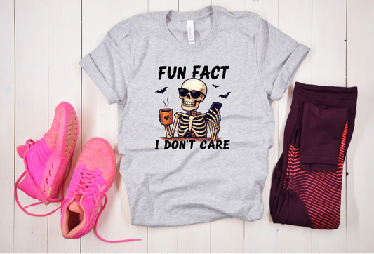 Fun Fact I Don't Care