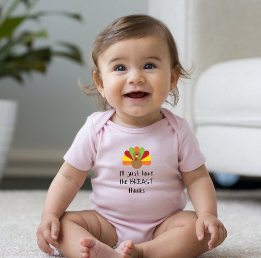 I’ll Just Have the Breast Thanks Onesie -Thanksgiving Baby Outfit 🧡